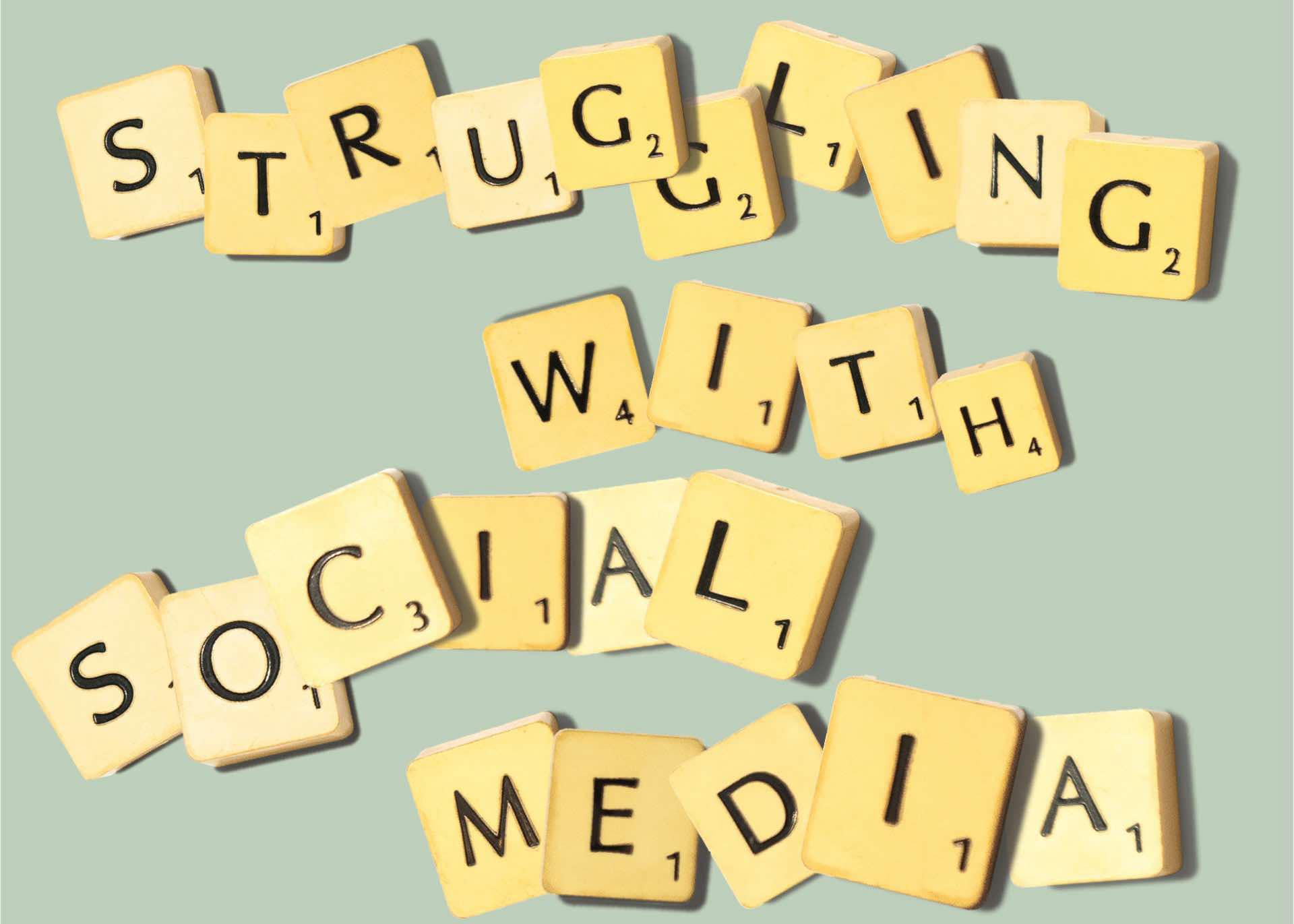 Struggling with Social Media