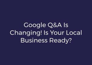 How to Update Your Google Business Profile Q&A for 2026
